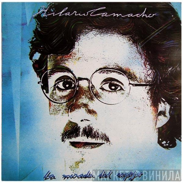 Hilario Camacho - La Mirada Del Espejo