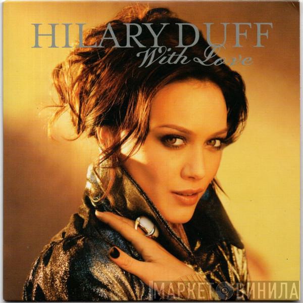 Hilary Duff - With Love