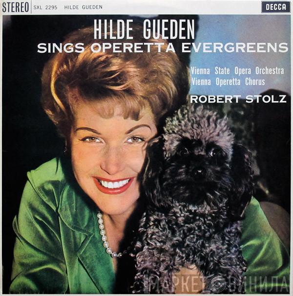 Hilde Güden, Orchester Der Wiener Staatsoper, Wiener Operetten-Chor, Robert Stolz - Hilde Gueden Sings Operetta Evergreens