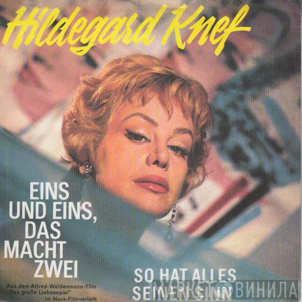  Hildegard Knef  - Eins Und Eins, Das Macht Zwei / So Hat Alles Seinen Sinn