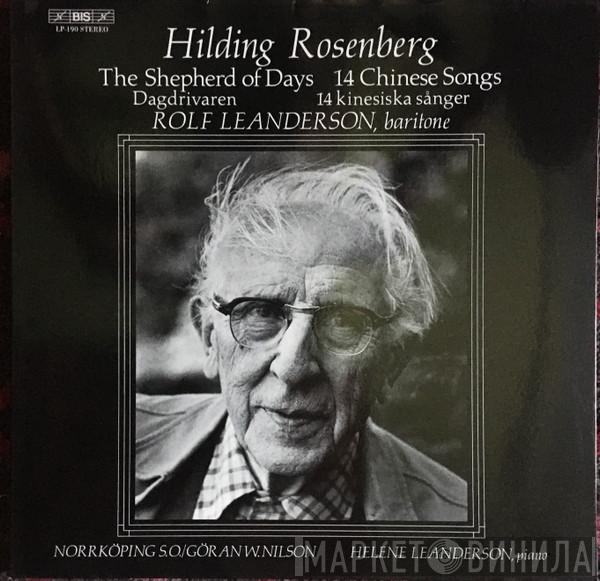 Hilding Rosenberg, Rolf Leanderson, Norrköping Symphony Orchestra, Göran W Nilson, Helene Leanderson - The Shepherd Of Days = Dagdrivaren / 14 Chinese Songs = 14 Kinesiska Sånger
