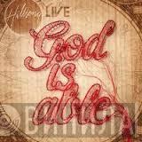 Hillsong - God Is Able