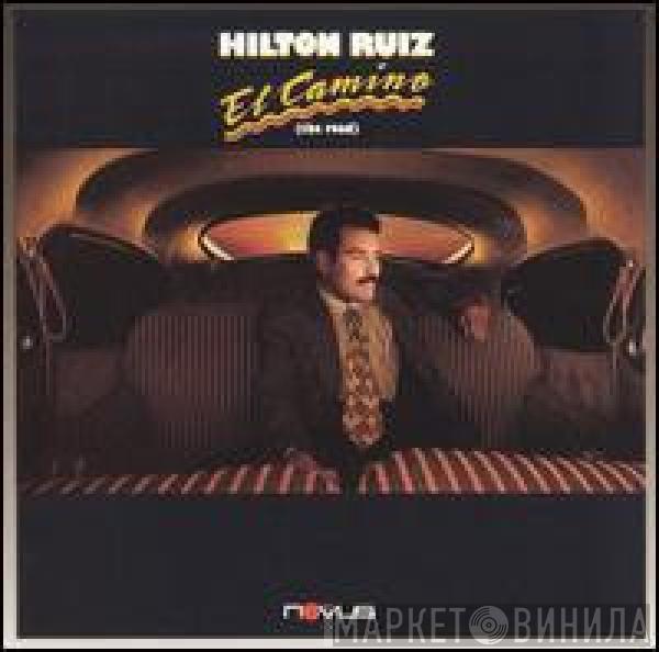 Hilton Ruiz - El Camino (The Road)