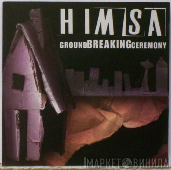 Himsa - Ground Breaking Ceremony