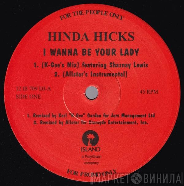 Hinda Hicks - I Wanna Be Your Lady