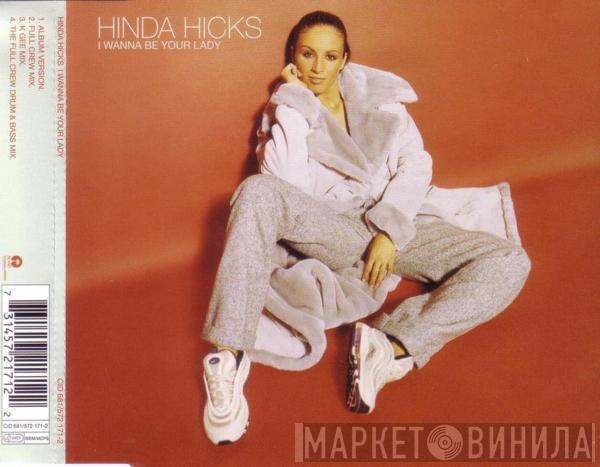  Hinda Hicks  - I Wanna Be Your Lady