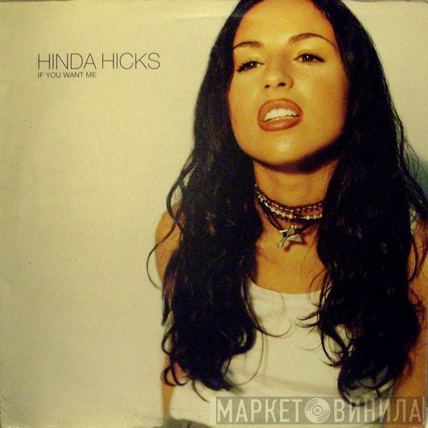  Hinda Hicks  - If You Want Me