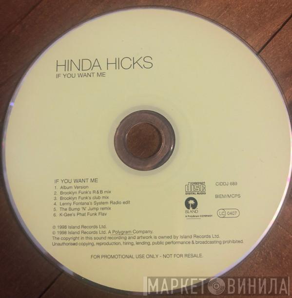  Hinda Hicks  - If You Want Me