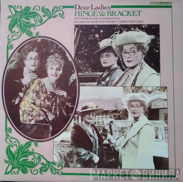 Hinge And Bracket - Dear Ladies