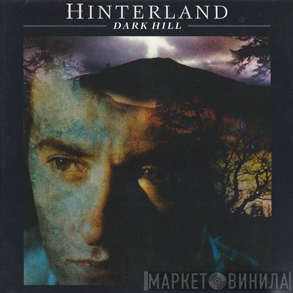 Hinterland  - Dark Hill