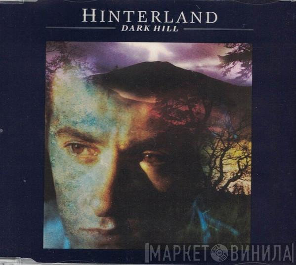 Hinterland  - Dark Hill