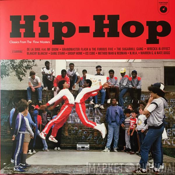  - Hip-Hop (Classics From The Flow Masters)