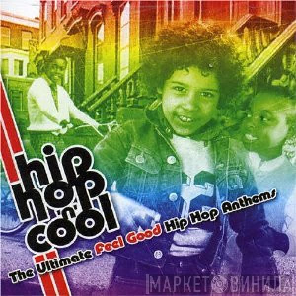  - Hip Hop 'N' Cool