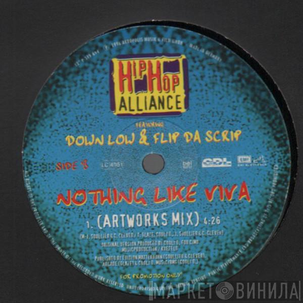 Hip Hop Alliance, Down Low, Flip Da Scrip - Nothing Like Viva