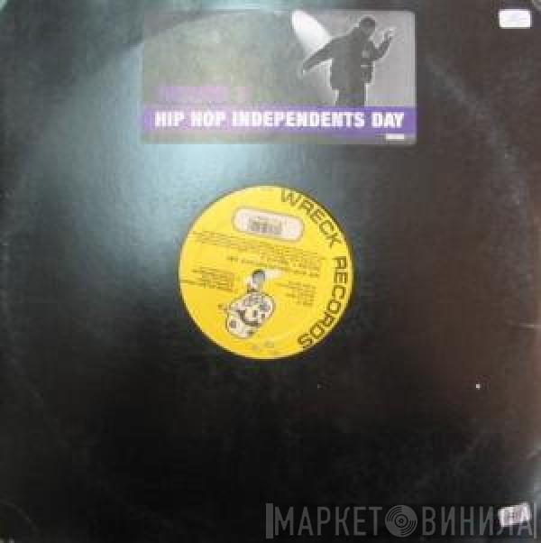  - Hip Hop Independents Day: Volume 1 (Record 3)