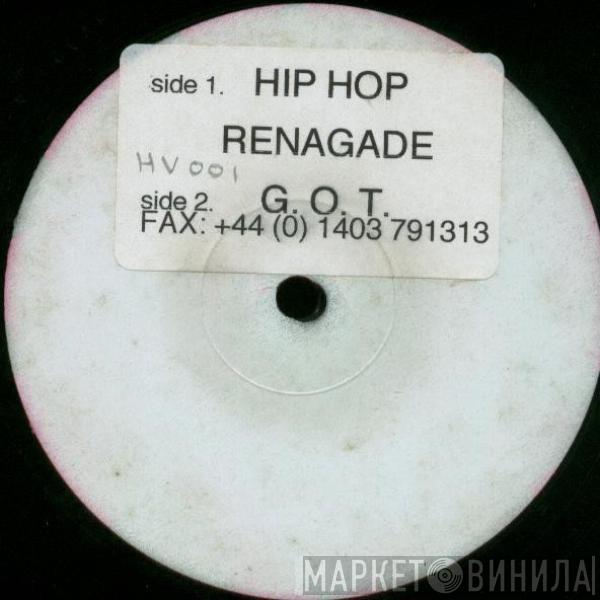  - Hip Hop Renagade