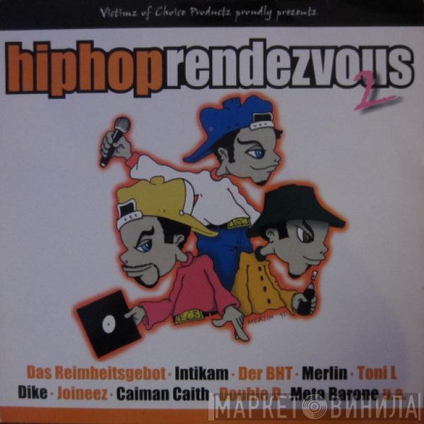  - Hip Hop Rendezvous 2