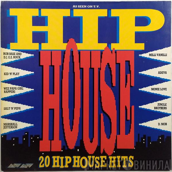  - Hip House - 20 Hip House Hits
