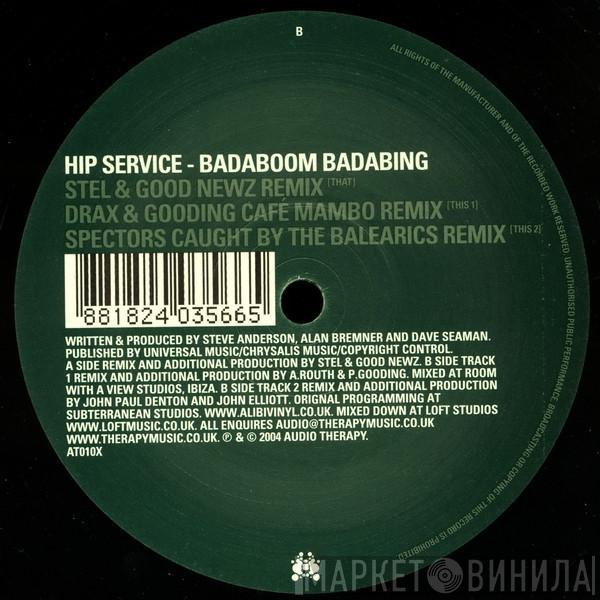 Hip Service - Badaboom Badabing