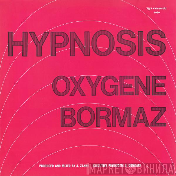 Hipnosis - Oxygene / Bormaz