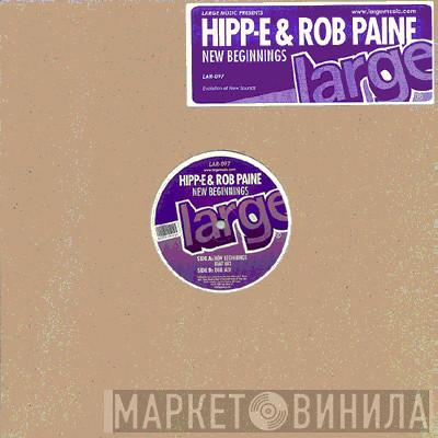 Hipp-E, Rob Paine - New Beginnings