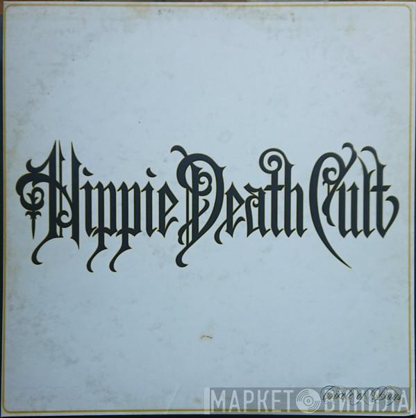 Hippie Death Cult - Circle Of Days