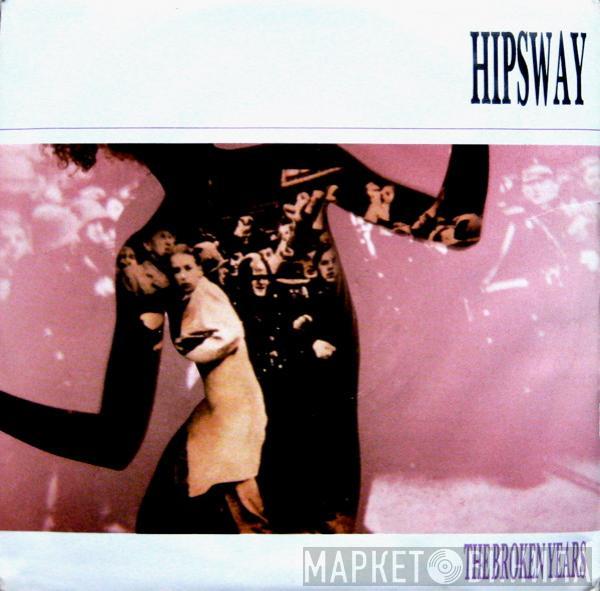 Hipsway - The Broken Years