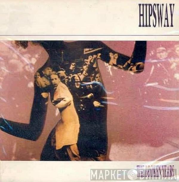 Hipsway - The Broken Years