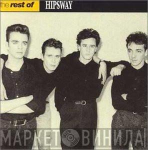 Hipsway - The Rest Of Hipsway