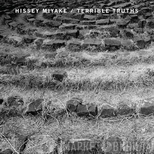 Hissey Miyake, Terrible Truths - Ghosts / Don Juan