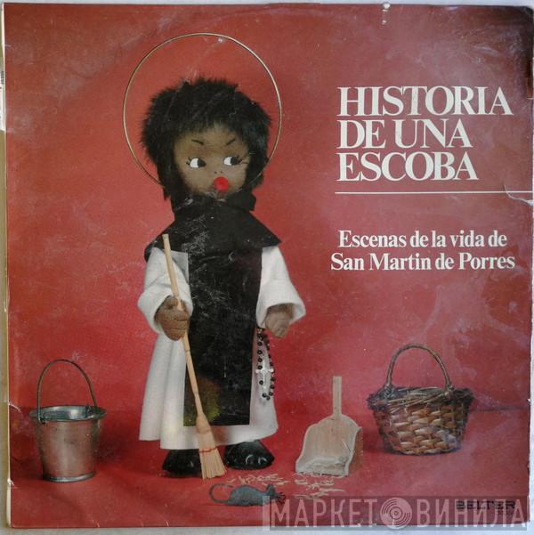  - Historia De Una Escoba