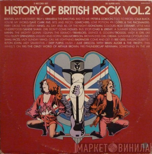  - History Of British Rock Vol. 2
