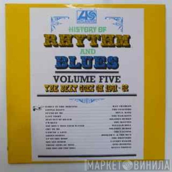  - History Of Rhythm & Blues  Volume 5  The Beat Goes On 1961-62