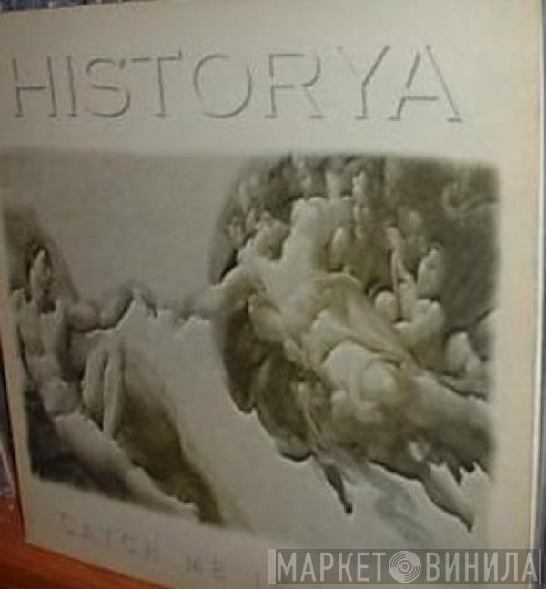 Historya - Catch Me If I Fall