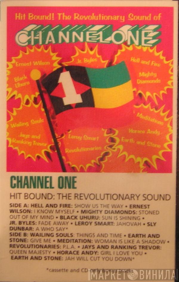  - Hit Bound! The Revolutionary Sound Of Channel One