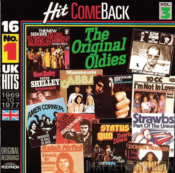  - Hit Come Back • The Original Oldies • Vol. 3 • 16 No. 1 UK Hits 1969 To 1977 • Original Recordings