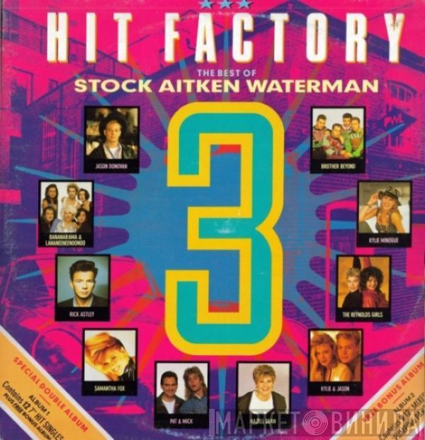  - Hit Factory 3 - The Best Of Stock Aitken Waterman