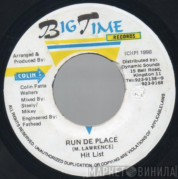 Hit List, Bullet Proof  - Run De Place / D.A.Y