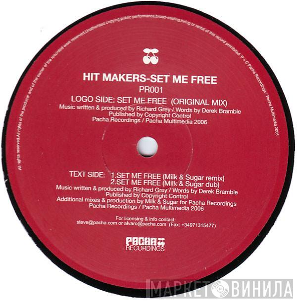 Hit Makers - Set Me Free