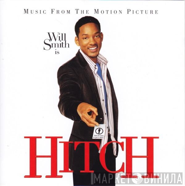  - Hitch - Music From The Motion Picture