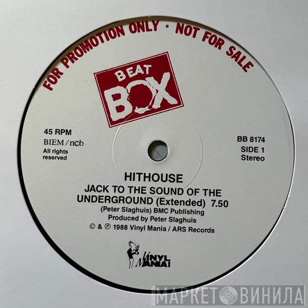  Hithouse  - Jack To The Sound Of The Underground (A Swedish Beat Box Remix)