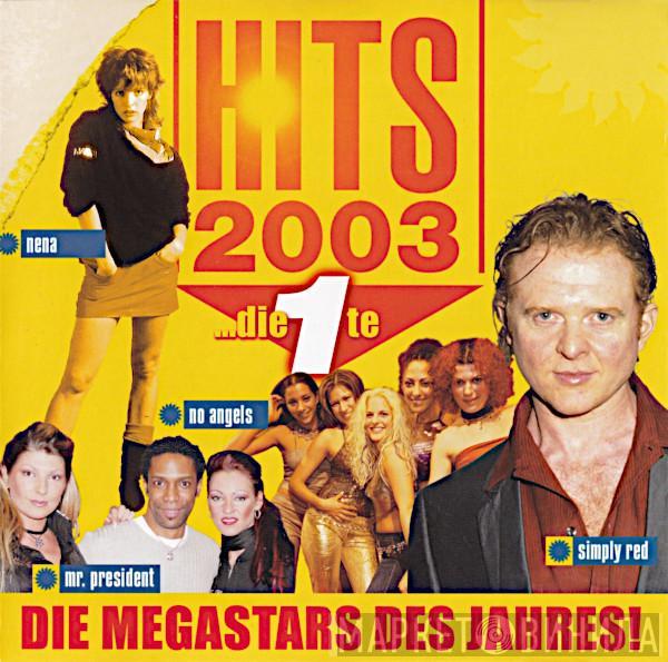  - Hits 2003  ... Die 1te