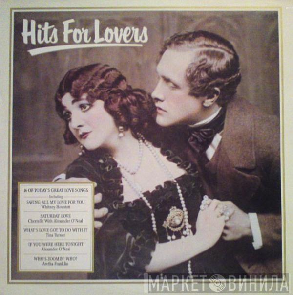  - Hits For Lovers