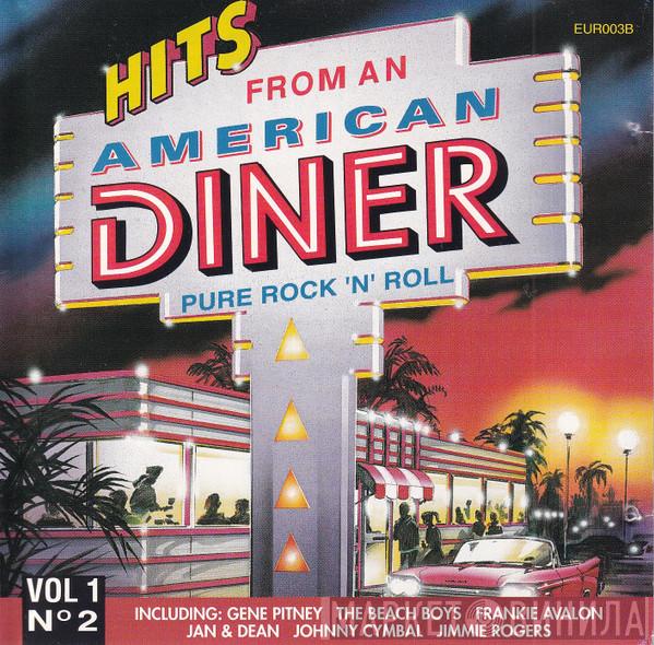  - Hits From An American Diner Vol 1 No 2