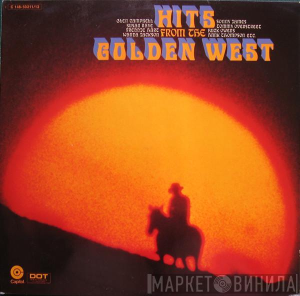 - Hits From The Golden West