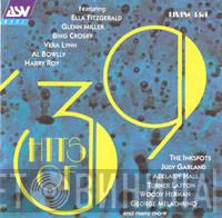  - Hits Of '39