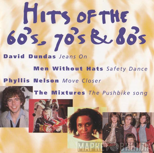  - Hits Of The 60's, 70's & 80's