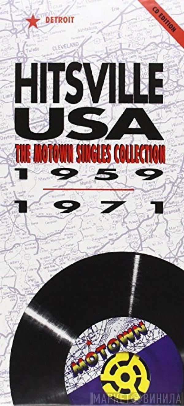  - Hitsville USA • The Motown Singles Collection 1959-1971