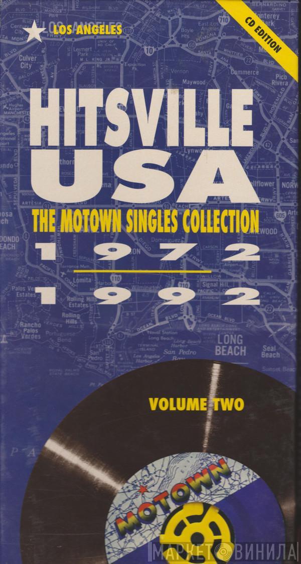  - Hitsville USA • The Motown Singles Collection Volume Two 1972-1992
