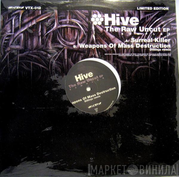 Hive - The Raw Uncut EP (Sampler)